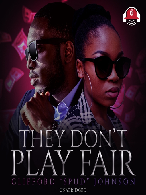 Title details for They Don't Play Fair by Clifford "Spud" Johnson - Wait list